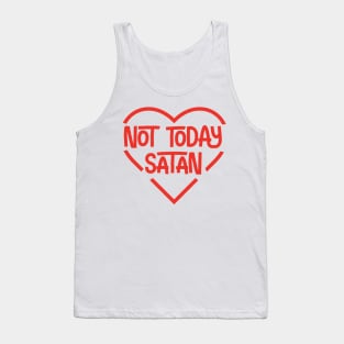 Not Today Satan Tank Top